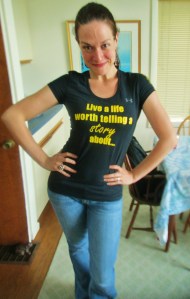 Live a life worth telling a story about :-)